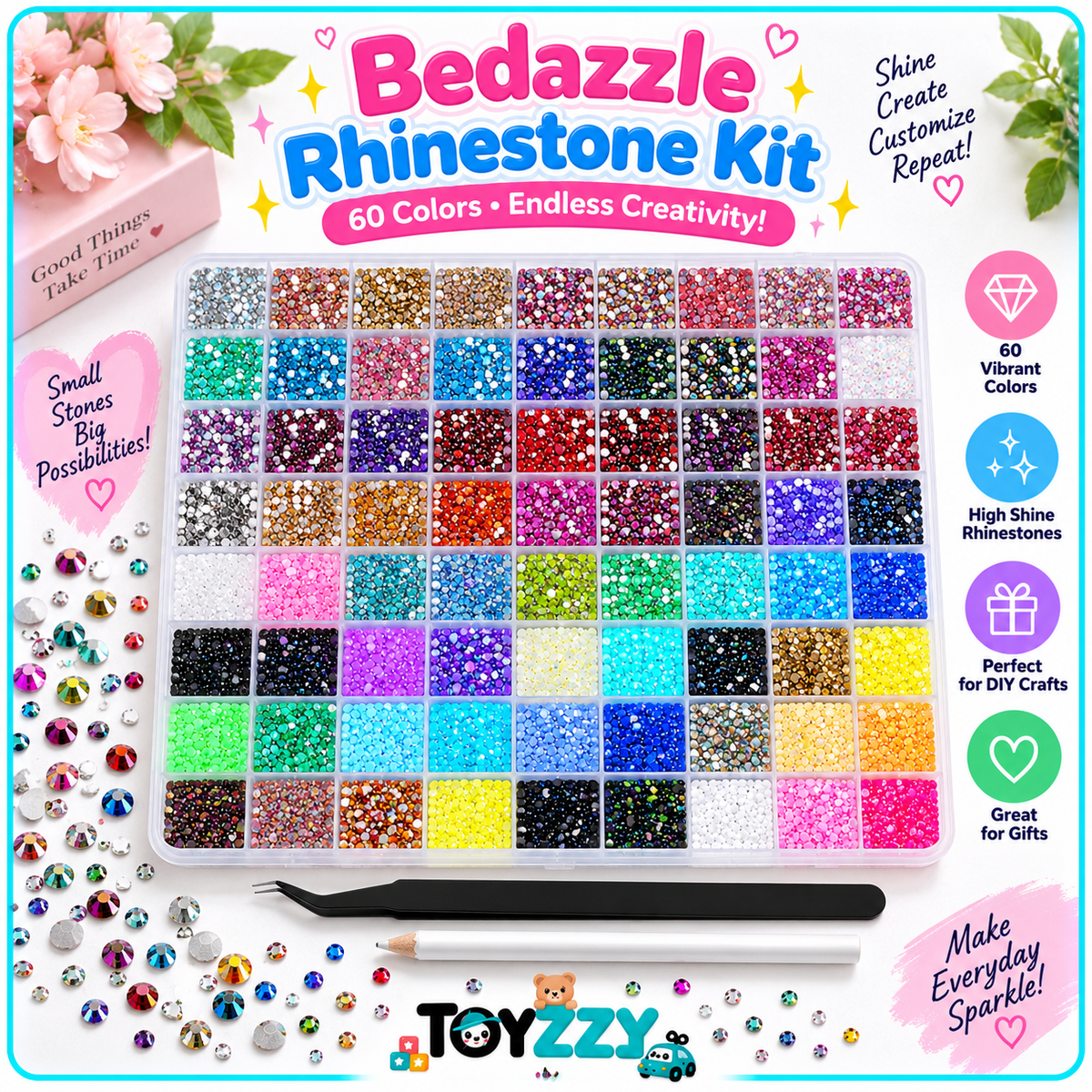 Bedazzle Rhinestone Kit by Toyzzzy featuring a large grid of 60 colorful compartments filled with sparkling rhinestones, plus loose rhinestones, tweezers, a pencil, decorative flowers, and promotional text on a white background.